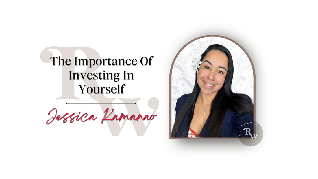 EP64 The Importance Of Investing In Yourself | Jessica Kamanao
