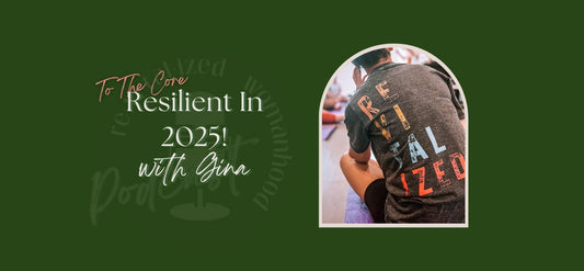 To The Core | Resilient In 2025!