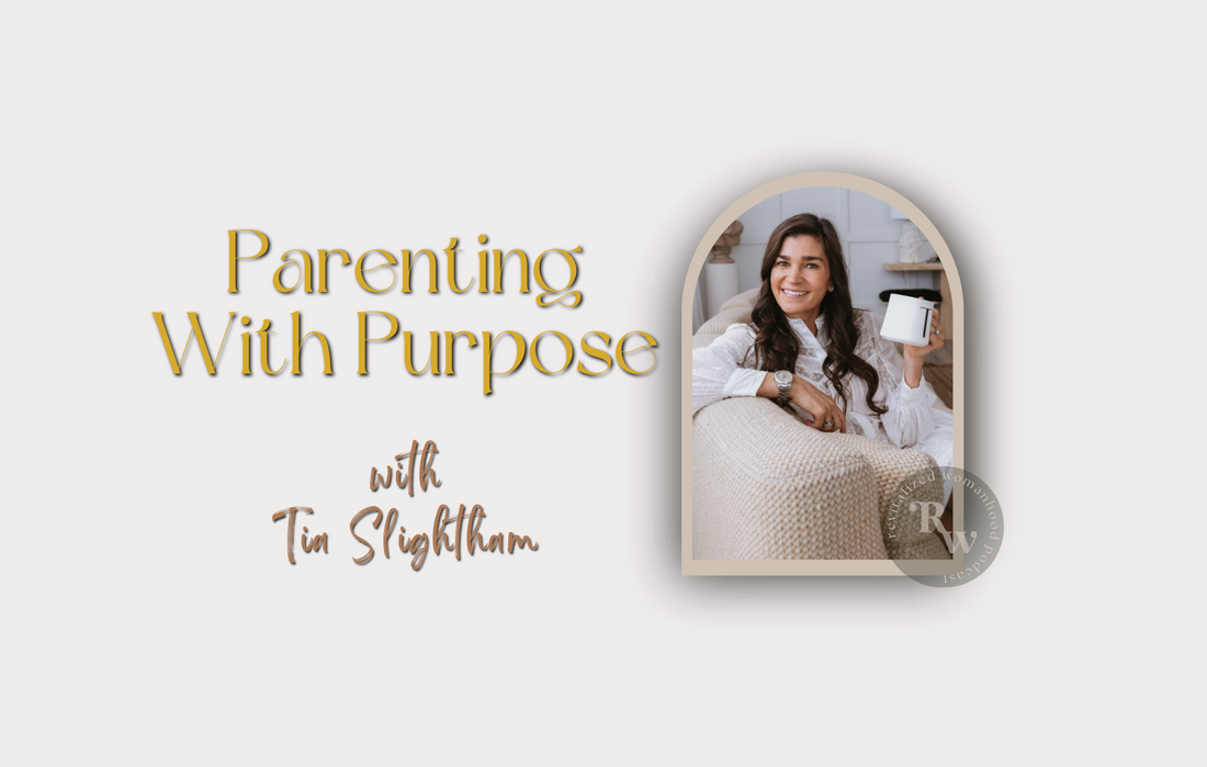 Parenting With Purpose With Tia Slightham